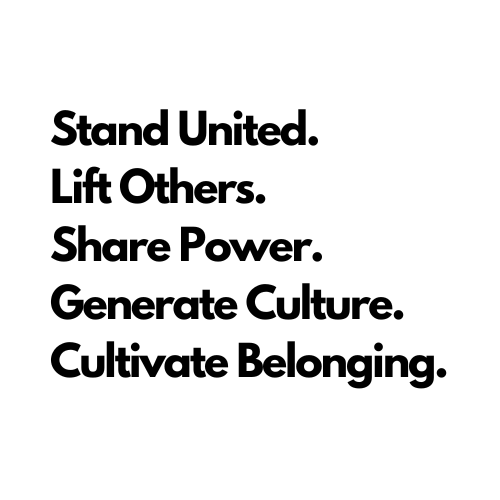 Our Super Native Unlimited values: Stand United, Lift Others, Share Power, Generate Culture, Cultivate Belonging.